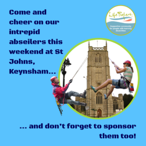 Picture of a man and woman abseiling from a church tower. Text reads "Come and cheer on our intrepid abseilers this weekend at St John's, Keynsham... and don't forget to sponsor them."
